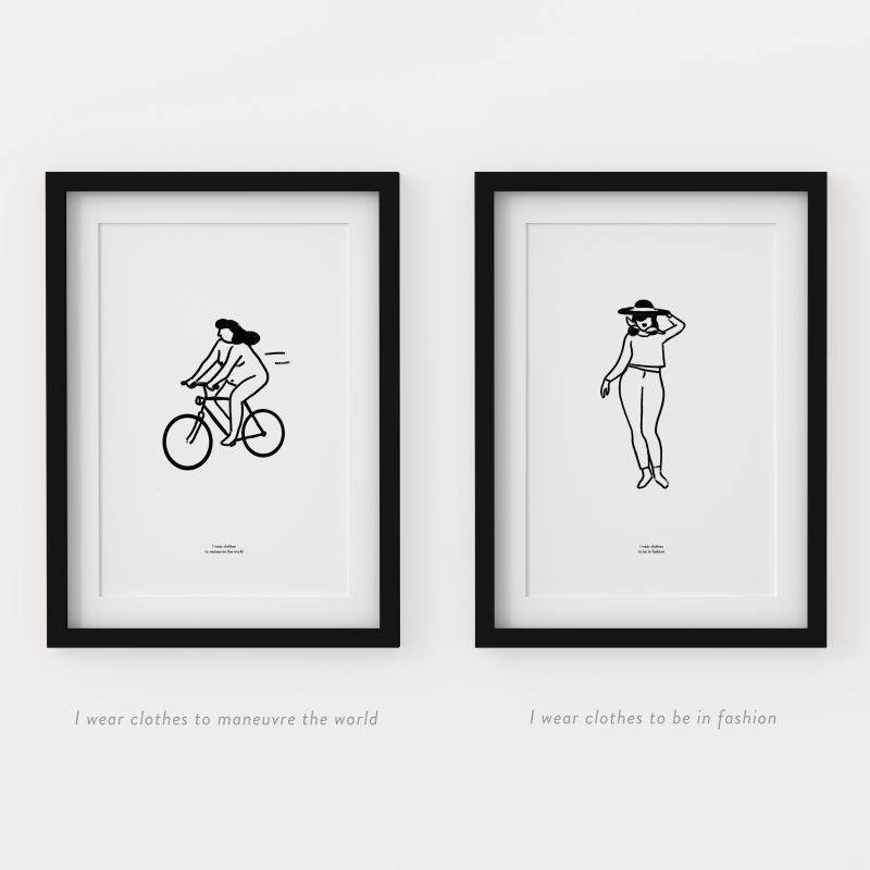 I wear clothes: to maneuvre the world / to be in fashion